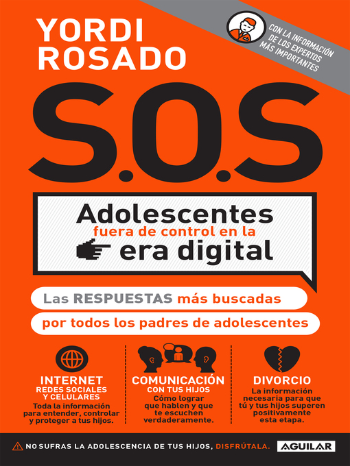 Title details for S.O.S Adolescentes fuera de control en la era digital by Yordi Rosado - Available